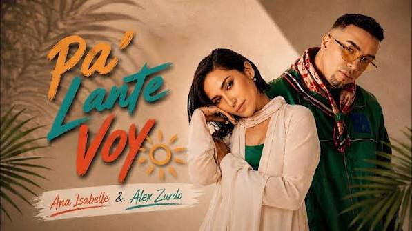  Ana Isabelle & Alex Zurdo - PA' LANTE VOY (Visualizer)